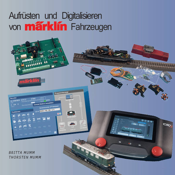 Aufrüsten und Digitalisieren von Märklin-Fahrzeugen